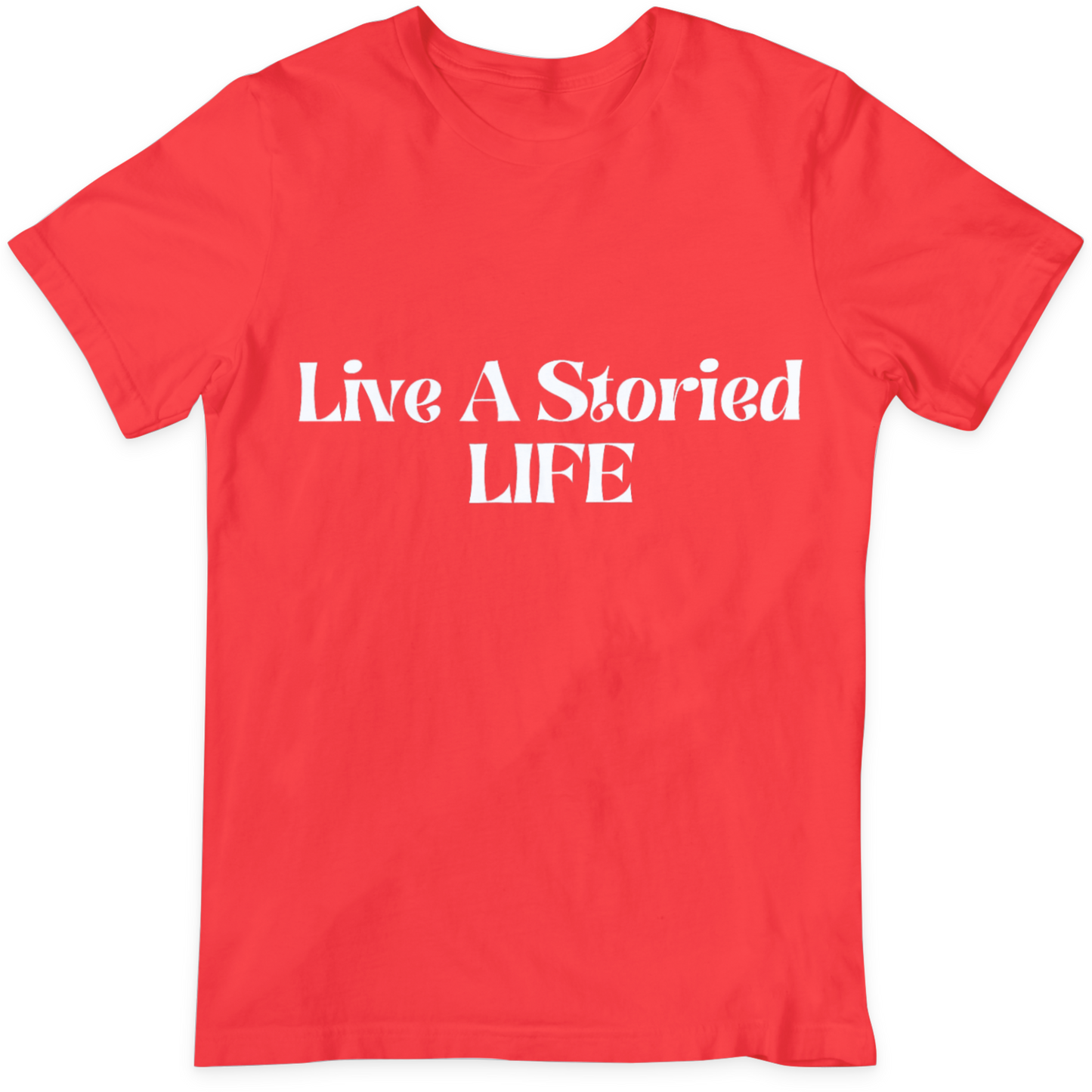 Live A Storied Life T-Shirt