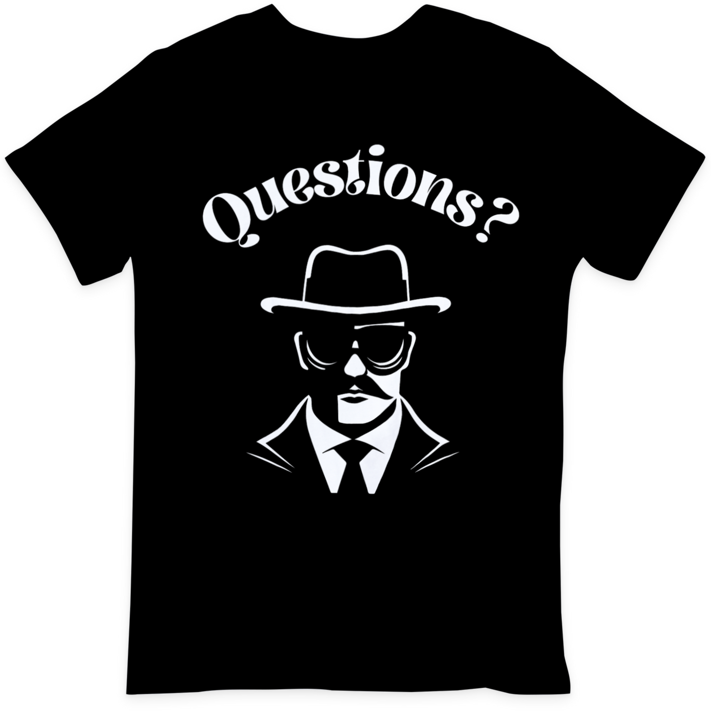 Questions? T Shirt
