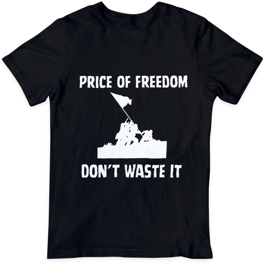 Price of Freedom  T-Shirt