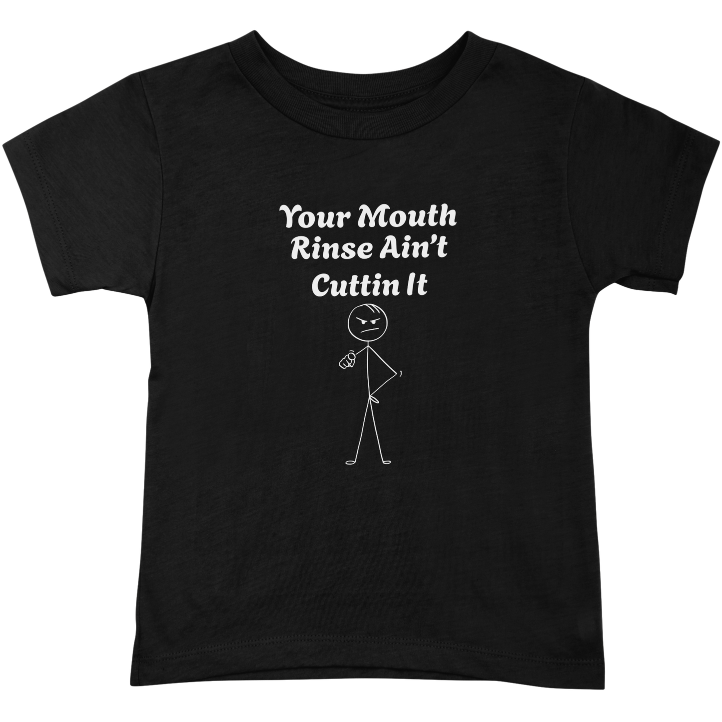 Your Mouth Rinse Ain't Cuttin It  Stickman