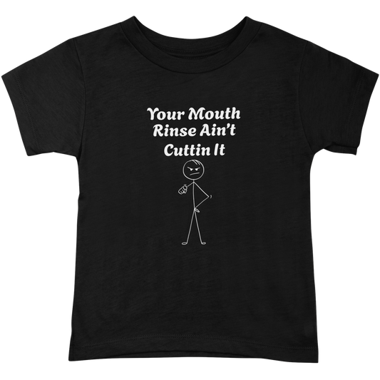 Your Mouth Rinse Ain't Cuttin It  Stickman